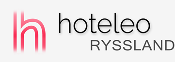 Hotell i Ryssland - hoteleo